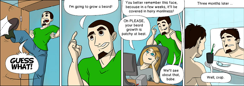 Piece of Me. A webcomic about high aims and patchy beard growth.