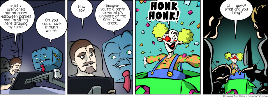 Piece of Me. A webcomic about Halloween parties and killer clowns. HONK HONK!