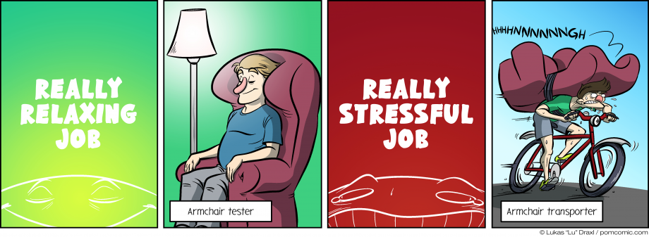Piece of Me. A webcomic about relaxing and stressful jobs with armchairs.