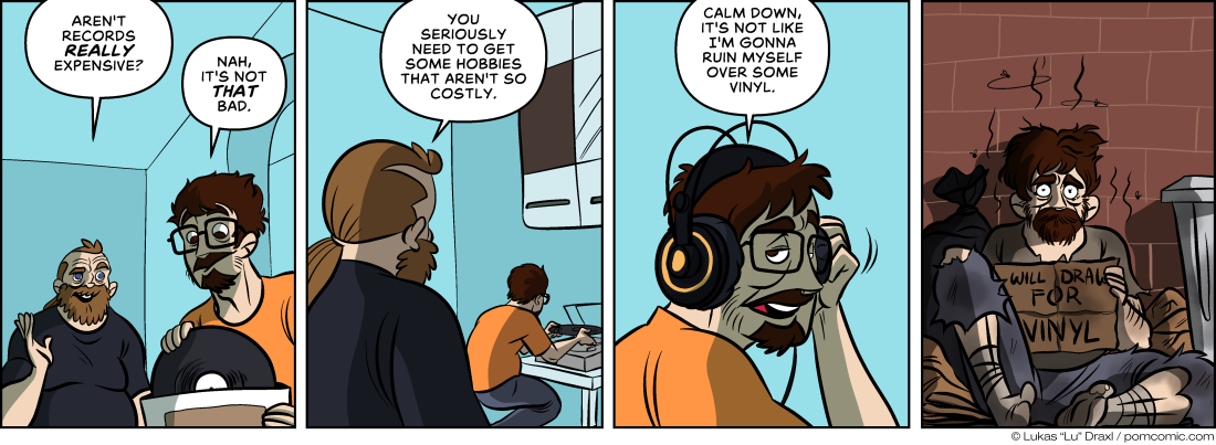 Piece of Me. A webcomic about expensive hobbies and vinyl addiction.