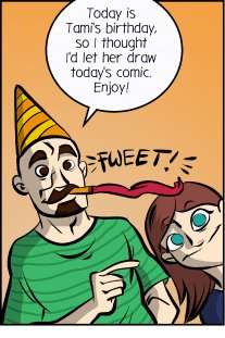 Piece of Me. A webcomic about Tami's birthday and her strange theories.
